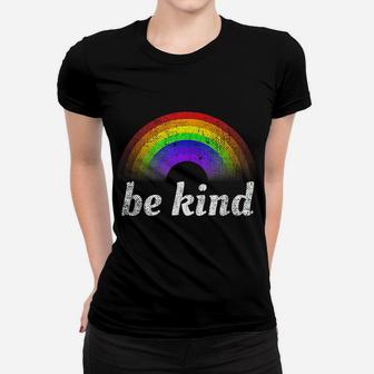 Vintage Be Kind T Shirt - Rainbow, Distressed Kindness Gift Women T-shirt | Crazezy