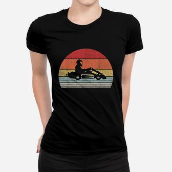 Vintage Retro Go Kart Driver Racing Gift Go Karting Women T-shirt | Crazezy