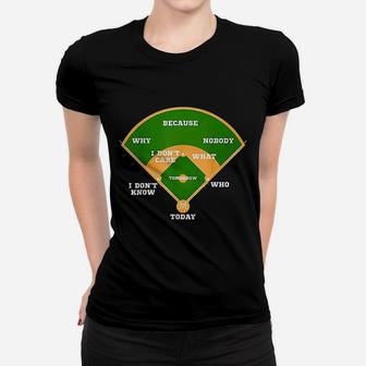 Who Is On First Baseball Diamond Fielding Card Women T-shirt | Crazezy DE