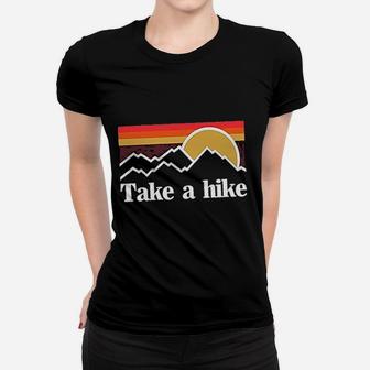 Women Funny Vacation Graphic Take A Hike Women T-shirt | Crazezy DE