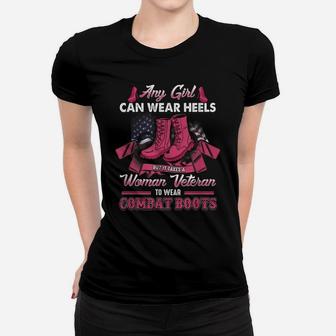 Women Veteran Tee Shirt Takes A Women Veteran Gift Women T-shirt | Crazezy