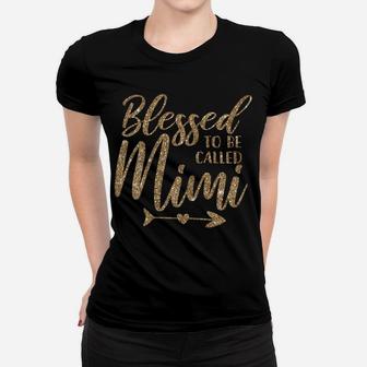 Womens Blessed To Be Called Mimi Christmas 2019 Edition Women T-shirt | Crazezy