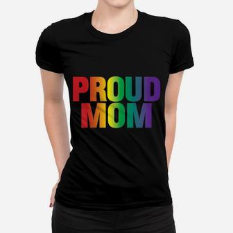 Womens LGBT Pride Awareness Month 2017 Proud Mom Tshirt Women T-shirt | Crazezy