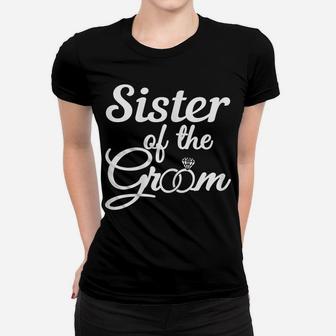 Womens Sister Of The Groom, Wedding, Bridal Shower Party, Matching Women T-shirt | Crazezy CA