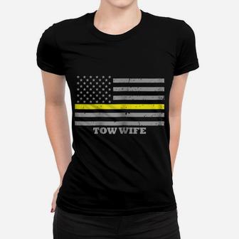 Womens Tow Wife Tow Truck Driver Flag Thin Yellow Line Women T-shirt | Crazezy