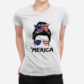 4Th Of July Girl Merica Messy Bun Mom Usa Flag Sunglasses Sweatshirt Women T-shirt | Crazezy