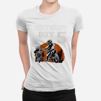 Birthday Boy 5 Year Old Dirt Bike T Shirt | 5Th Bday Biking Women T-shirt | Crazezy UK