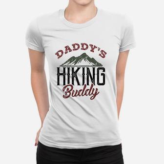 Funny Baby Rompers And Bodysuits Daddy Hiking Buddy Royaltee Camping Women T-shirt | Crazezy CA