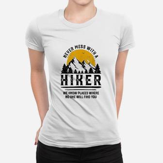 Funny Hiker Gift Hiking Lover Outdoor Quote Women T-shirt | Crazezy CA