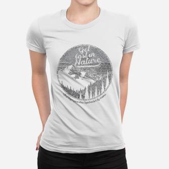 Get Lost In Nature Funny Camping Summer Vacay Campfire Women T-shirt | Crazezy AU