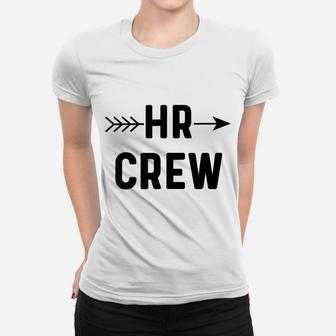 Human Resources Team Shirt Funny Hr Gifts For Coworkers Gift Women T-shirt | Crazezy CA