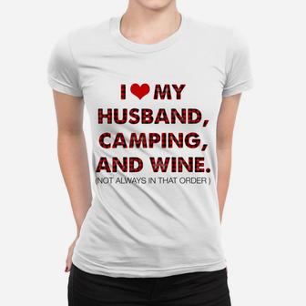 I Love My Husband Camping And Wine Campnig Wine Women T-shirt | Crazezy UK