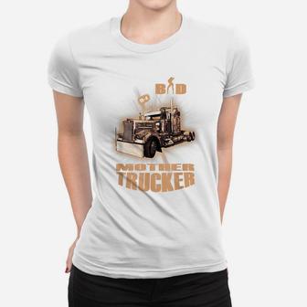 Mens BAD MOTHERTRUCKER Truck Driver 10-4 Trucker Tee Women T-shirt | Crazezy UK