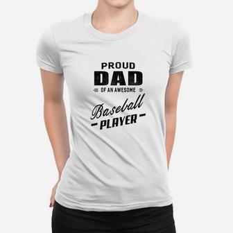 Mens Proud Dad Of An Awesome Baseball Player For Men Women T-shirt | Crazezy
