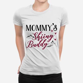 Mommys Skiing Buddy Mother Kid Matching Women T-shirt | Crazezy CA