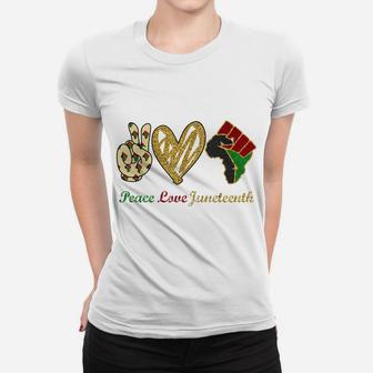 Peace Love Juneteenth Black Pride Freedom Independence Day Women T-shirt | Crazezy
