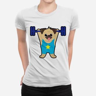 Pug Weight Lifting Funny Dog Lover Workout Fitness Gym Women T-shirt | Crazezy