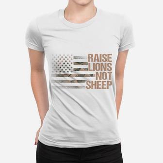 Raise Lions Not Sheep - American Patriot - Patriotic Lion Women T-shirt | Crazezy UK