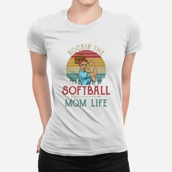 Rockin The Softball Mom Life Vintage Women T-shirt | Crazezy