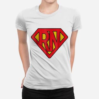 Super Nurse RN Superhero Registered Nurse Hero Women T-shirt | Crazezy