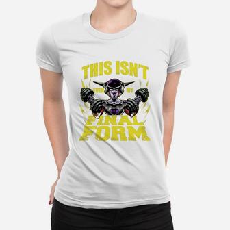 This Isn't Even My Final Form 1st Ssj Saiyan Gym Workout Warrior Women T-shirt | Crazezy CA