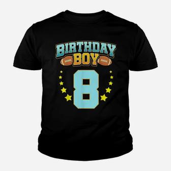8th Birthday For Boys Football 8 Years Old Kids Gift Youth T-shirt | Crazezy