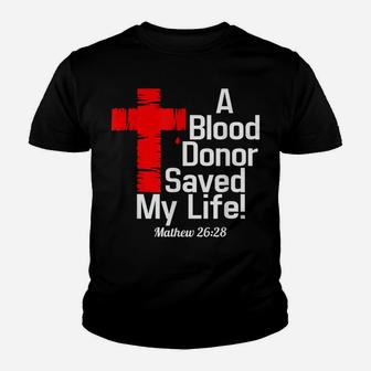 A Blood Donor Save My Life T-Shirt Youth T-shirt | Crazezy
