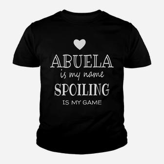 Abuela Is My Name Graphic Funny Gift For Abuela Grandma Youth T-shirt | Crazezy