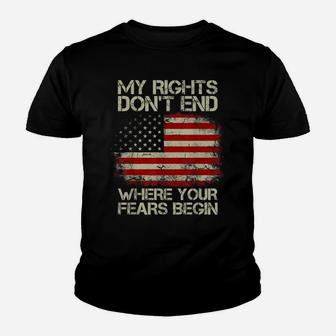 American Flag My Rights Don't End Where Your Fears Begin Youth T-shirt | Crazezy
