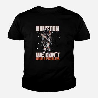 Astronaut We Dont Have A Problem Baseball Fans Classic Youth T-shirt | Crazezy