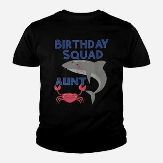 Aunt Of The Birthday Boy Shark Sea Life Ocean Party Youth T-shirt | Crazezy