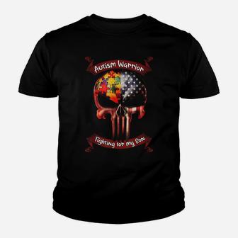 Autism Warrior Fighting For My Son Gifts For Mom Dad Parents Youth T-shirt | Crazezy CA