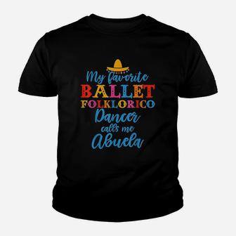Ballet Folklorico Abuela Quote Grandma Mothers Day Youth T-shirt | Crazezy