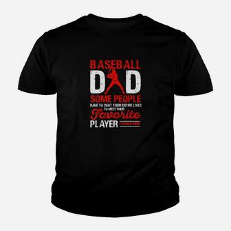 Baseball Dad Meet Their Favorite Player Youth T-shirt | Crazezy UK