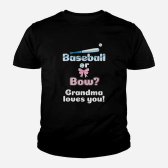 Baseball Or Bows Gender Reveal Party Grandma Loves You Youth T-shirt | Crazezy CA