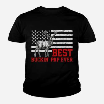 Best Buckin' Pap Ever Shirt Deer Hunting Father's Day Gift Youth T-shirt | Crazezy DE
