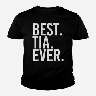 Best Tia Ever Gift Name Funny Personalized Women Birthday Youth T-shirt | Crazezy AU