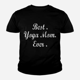 Best Yoga Mom Sport Gift For Mama Mothers Day Youth T-shirt | Crazezy DE