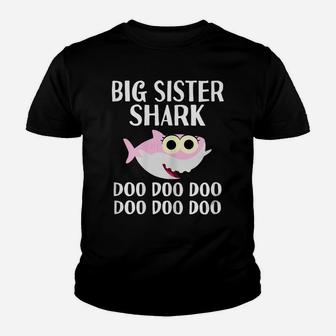 Big Sister Shark Doo Doo Christmas Gift Family Pjs & Youth T-shirt | Crazezy UK