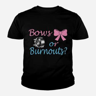 Bows Or Burnouts Gender Reveal Party Idea For Mom Or Dad Youth T-shirt | Crazezy CA