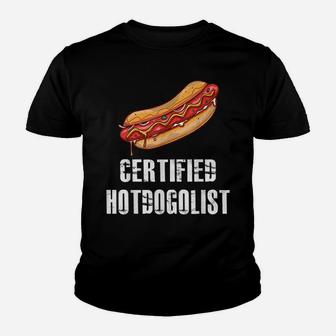 Certified Hotdogolist Funny Hot Dog Sausages Lovers Gift Youth T-shirt | Crazezy