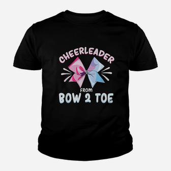 Cheerleader From Bow To Toe Football Cheer Girl Mom Youth T-shirt | Crazezy