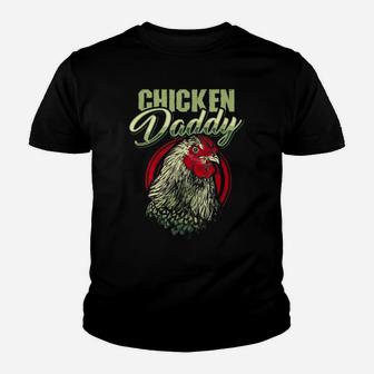 Chicken Daddy Chicken Dad Farmer Gift Poultry Farmer Youth T-shirt | Crazezy UK