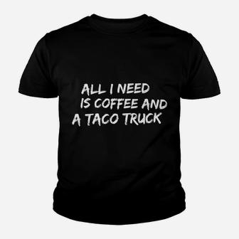 Coffee & Taco Truck Workout Fitness Funny S Youth T-shirt | Crazezy
