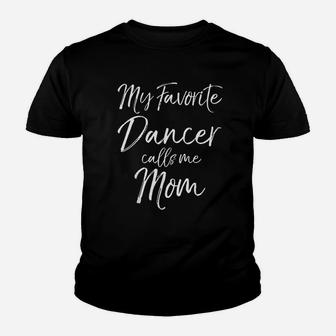Cute Dance Gift For Mom From Daughter Dancer Calls Me Mom Youth T-shirt | Crazezy UK