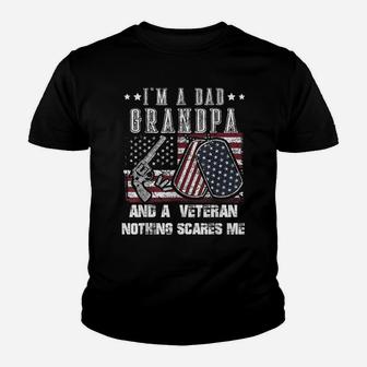 Dad Grandpa Veteran Nothing Scares Me Father's Day Gifts Men Youth T-shirt | Crazezy