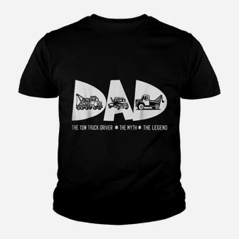 Dad Tow Truck Driver Myth Legend Fathers Day Gift Tshirt Youth T-shirt | Crazezy