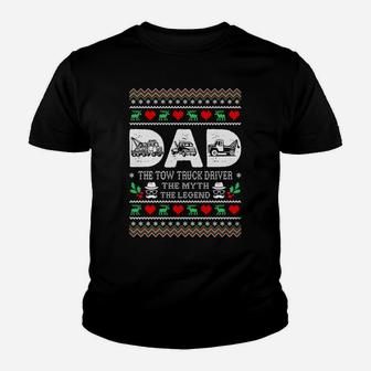 Dad Tow Truck Driver The Myth Legend Christmas Ugly Sweater Youth T-shirt | Crazezy