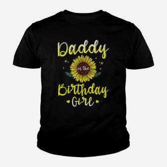 Daddy Of The Birthday Girl Sunflower Party Family Matching Youth T-shirt | Crazezy UK