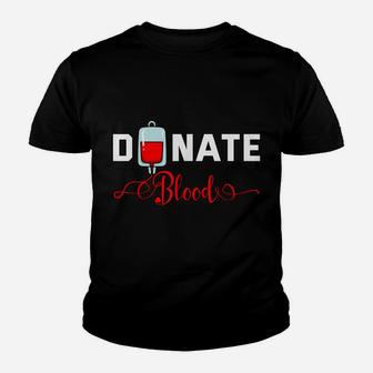 Donate Blood Saved Life National Blood Donor Awareness Month Youth T-shirt | Crazezy AU
